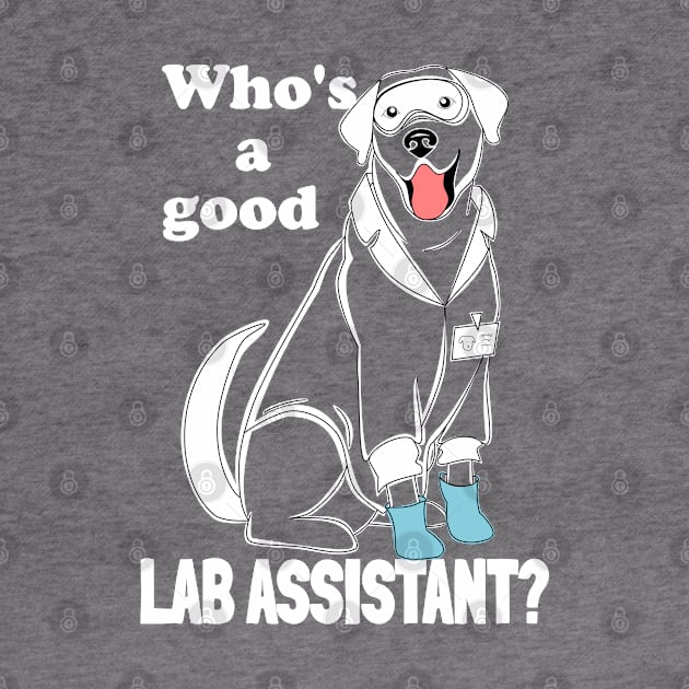 Labrador researcher - Who's a good lab assistant? by LittleAna